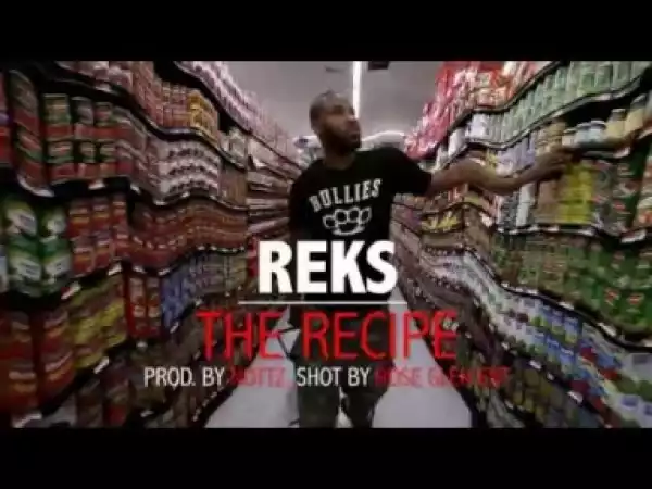 Video: Reks - The Recipe